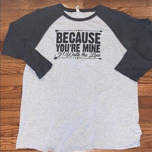 Because You’re Mine Raglan